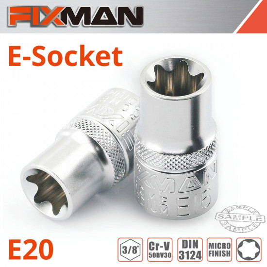 FIXMAN 3/8' Drive E-socket 6 Point E20 FIXMAN 3/8' Drive E-socket 6 Point E20
